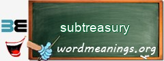 WordMeaning blackboard for subtreasury